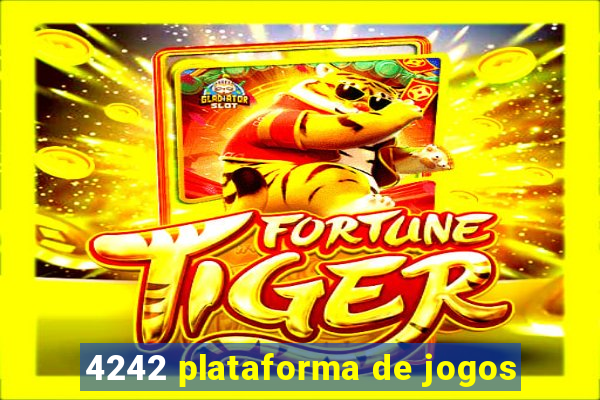 4242 plataforma de jogos